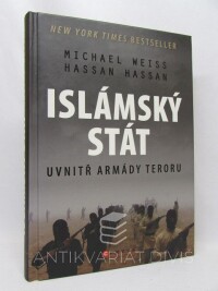 Weiss, Michael, Hassan, Hassan, Islámský stát: Uvnitř armády teroru, 2015