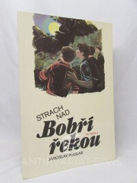 Foglar, Jaroslav, Strach nad Bobří řekou, 1990