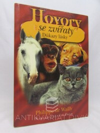 Wailly, Philippe de, Hovory se zvířaty: Důkazy lásky, 2005