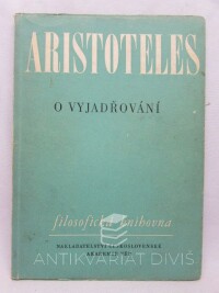Aristotelés, , O vyjadřování (Organon II), 1959