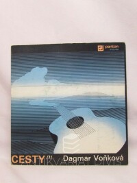 Voňková, Dagmar, Cesty 7: Vyhozený blues / Kudlanka / Lipečka, 1985
