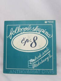 Folková, skupina Čp. 8, Pochod snů / Představy II, 1985