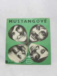 Mustangové, , Whisky to je moje gusto, Neplač, neplač, je to marné / Zuzi, Zuzano, Buchty (Understand your man), 1972