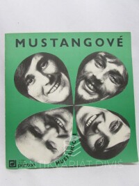Mustangové, , Whisky to je moje gusto, Neplač, neplač, je to marné / Zuzi, Zuzano, Buchty (Understand your man), 1972