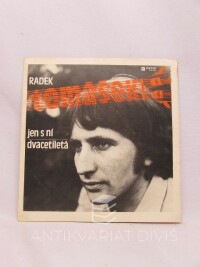 Tomášek, Radek, Jen s ní / Dvacetiletá, 1980