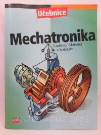 Maixner, Ladislav, Mechatronika, 2006