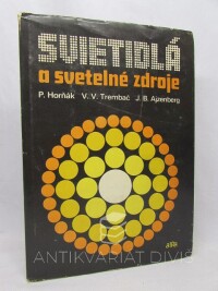 Horňák, Pavol, Tremba, Viktorovič Vladimír, Ajzenberg, Julián Borisovič, Svietidlá a svetelné zdroje, 1983