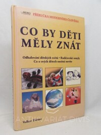 Zähme, Volker, Co by děti měly znát: Odhalování dětských světů, Rodičovské omyly, Co o svých dětech možná nevíte, 2005