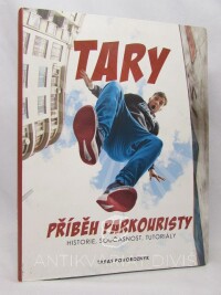 Povoroznyk, Taras, Tary, příběh parkouristy: Historie, současnost, tutoriály, 2018