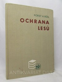 Forst, Pavel, Ochrana lesů, 1966