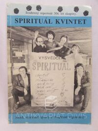 kolektiv, autorů, Spirituál kvintet: Souhrnný repertoár 30ti let skupiny, 1992
