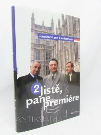 Lynn, Jonathan, Jay, Antony, Jistě, pane premiére 2, 2011