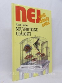 Carter, Alan, Neuvěřitelné události, 1998