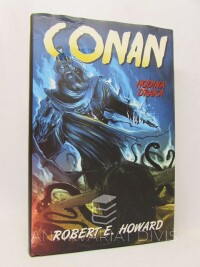 Howard, Robert E., Conan: Hodina draka, 2014