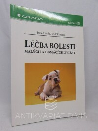 Henke, Julia, Erhardt, Wolf, Léčba bolesti malých a domácích zvířat, 2005