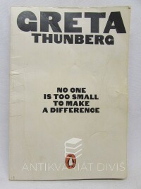 Thunberg, Greta, No One Is Too Small to Make a Difference, 2019