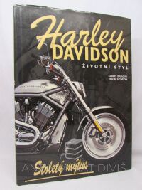 Szymezak, Pascal, Saladini, Albert, Harley Davidson: životní styl, 2004