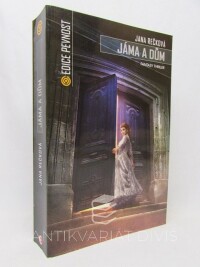 Rečková, Jana, Jáma a dům, 2017
