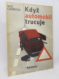 Cedrych, Mario René, Když automobil trucuje, 1987