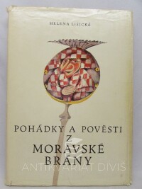 Lisická, Helena, Pohádky a pověsti z moravské brány, 1968