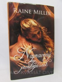 Miller, Raine, Napravený prostopášník, 2018