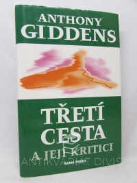 Giddens, Anthony, Třetí cesta a její kritici, 2004