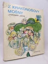 Jech, Jaromír, Z Krakonošovy mošny, 1982