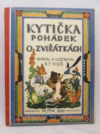 Vojíř, Rudolf František, Kytička pohádek o zvířátkách, 0
