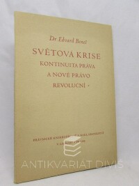 Beneš, Edvard, Světová krise: Kontinuita práva a nové právo revoluční, 1946