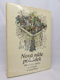 kolektiv, autorů, Nová nůše pohádek dětem pro radost a velkým k zamyšlení, 1980