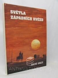 Grey, Zane, Světla západních hvězd, 1999