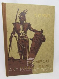 Vráz, Enrique Stanko, Pampou a pralesem: Z cest E. St. Vráze Mexikem, Venezuelou, Jižní Amerikou, Západní Afrikou, Japonskem a Čínou, 1942