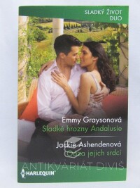 Ashendenová, Jackie, Graysonová, Emmy, Sladké hrozny Andalusie, Oáza jejich srdcí, 2022