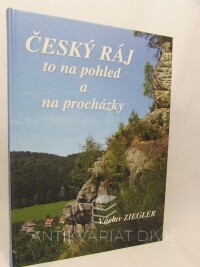 Ziegler, Václav, Český ráj to na pohled a na procházky, 2014