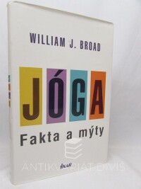 Broad, William J., Jóga: Fakta a mýty, 2013