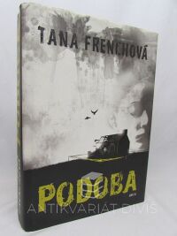Frenchová, Tana, Podoba, 2011