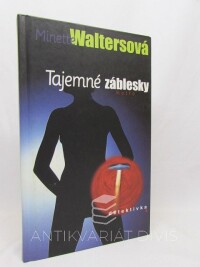 Waltersová, Minette, Tajemné záblesky, 2001