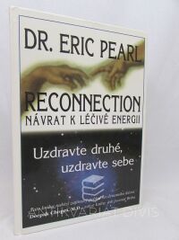 Pearl, Eric, Reconnection: Návrat k léčivé energii, 2005