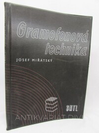 Miřátský, Josef, Gramofonová technika, 1958