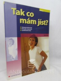 Fořt, Petr, Tak co mám jíst?, 2007