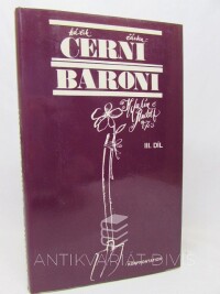 Kefalín, Rudolf, Černí baroni III. díl, 1981