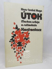 Huyn, Hans hrabě, Útok: Moskva usiluje o světovládu, 1982