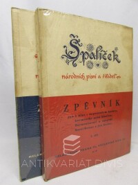 Seidel, Jan, Špalíček národních písní a říkadel - Zpěvník pro 1 hlas s doprovodem kytary, harmoniky nebo klavíru I-II. díl, 1948