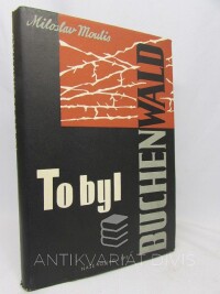 Moulis, Miloslav, To byl Buchenwald, 1959