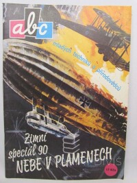 kolektiv, autorů, ABC mladých techniků a přírodovědců - Zimní speciál '90: Nebe v plamenech, 1990