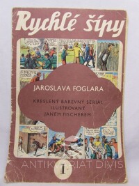 Foglar, Jaroslav, Rychlé šípy 1, 1967