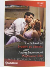 Schieldová, Cat, Laurenceová, Andrea, Svádění po jižansku, Playboyovy sliby, 2022