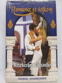 Kendricková, Sharon, Rozkoše Západu, 2009