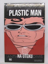 Baker, Kyle, Cole, Jack, Plastic Man: Na útěku, 2018