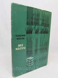 Holan, Vladimír, Bez názvu, 1963